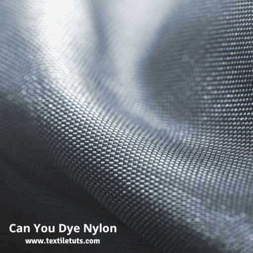 Can You Dye Nylon