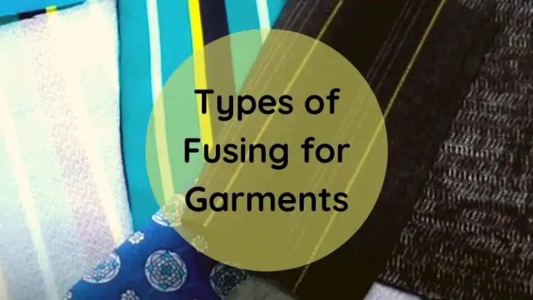 Types of Fusing for Garments