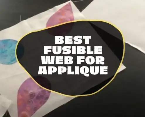 BEST FUSIBLE WEB FOR APPLIQUE YOU CAN BUY