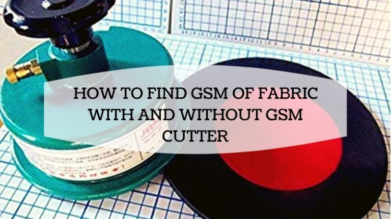 HOW TO FIND GSM OF FABRIC WITH AND WITHOUT GSM CUTTER