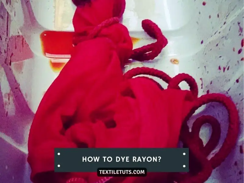 How to Dye Rayon