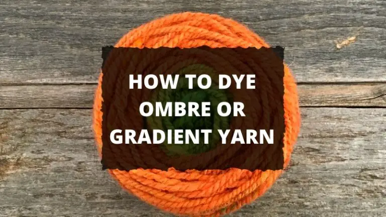 How to Dye Slow Color Changing Yarn – Ombre or Gradient Yarn Dyeing