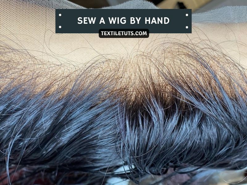 How to Sew a Wig by Hand