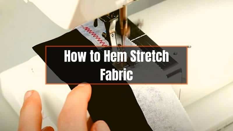 Hem Stretch Fabric