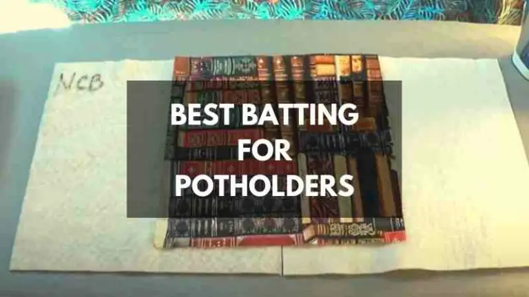 5 Best Batting for Potholders
