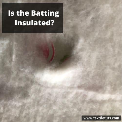 Is the Batting Insulated