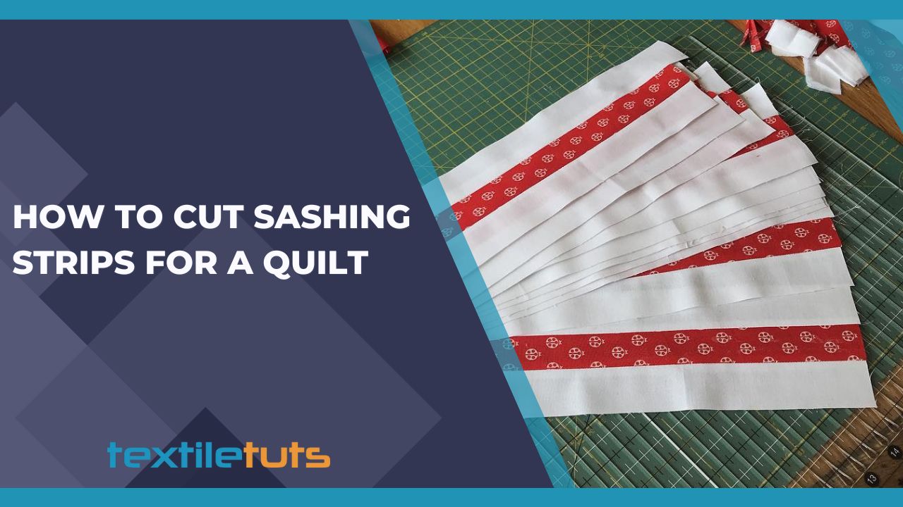 How to Cut Sashing Strips for A Quilt