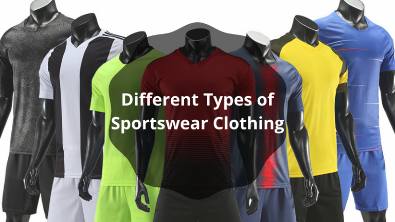 Different Types of Sportswear Clothing