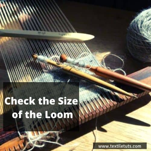 Size of the Loom