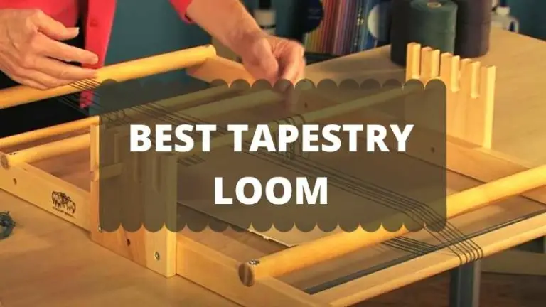 5 Best Tapestry Loom in 2022