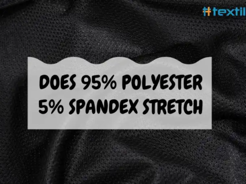 Is 95% Polyester 5% spandex stretchy