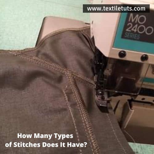 How Many Types of Stitches Does It Have