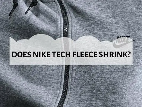 Does Nike Tech Fleece Shrink