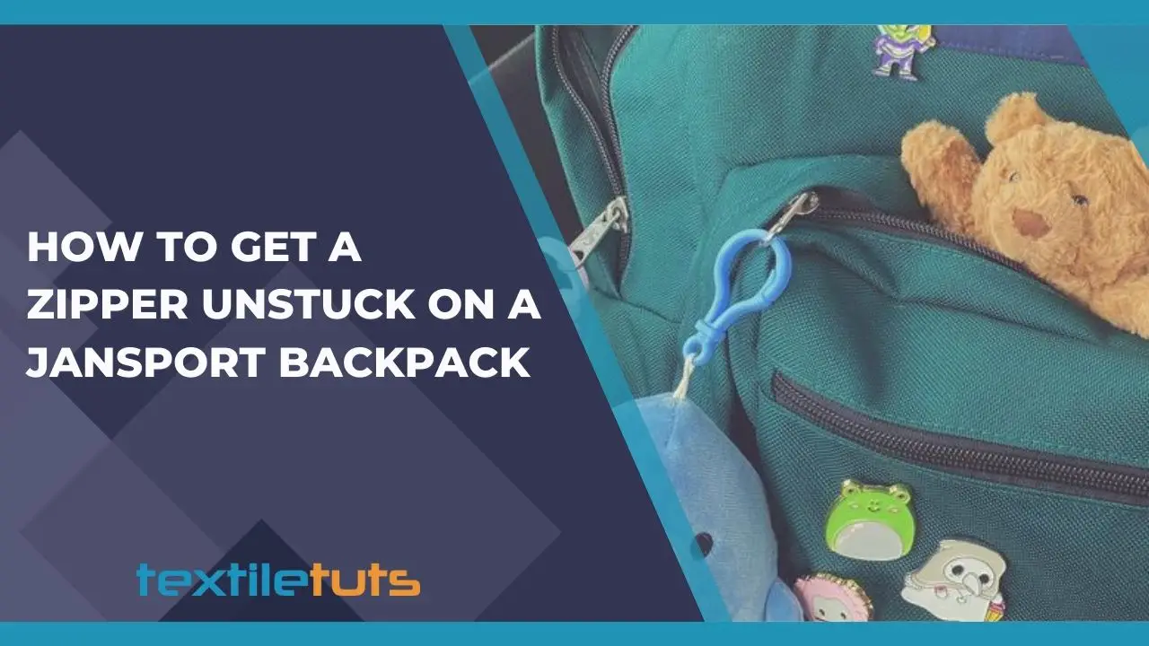 How to Get a Zipper Unstuck on a Jansport Backpack