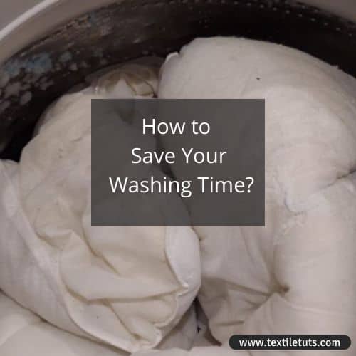 How to Save Your Washing Time