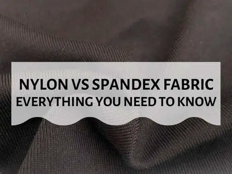 Nylon Vs Spandex Fabric