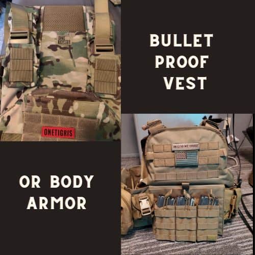 Bullet Proof Vest or Body Armor