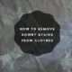how to remove Downy stains from clothes