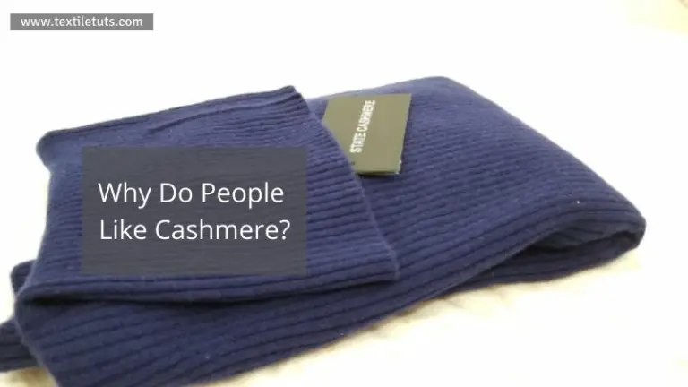 Why Do People Like Cashmere?