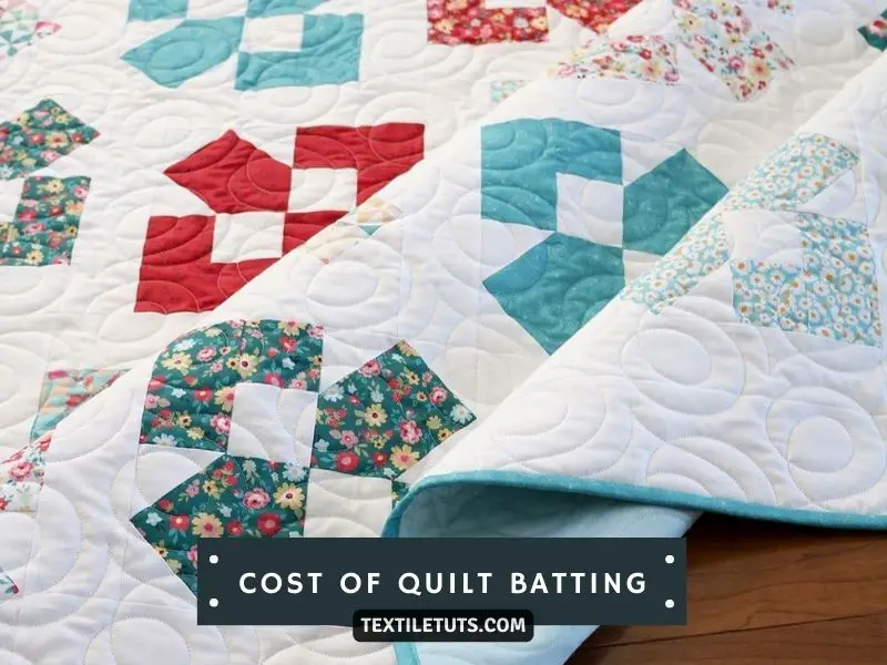 Cost of Quilt Batting