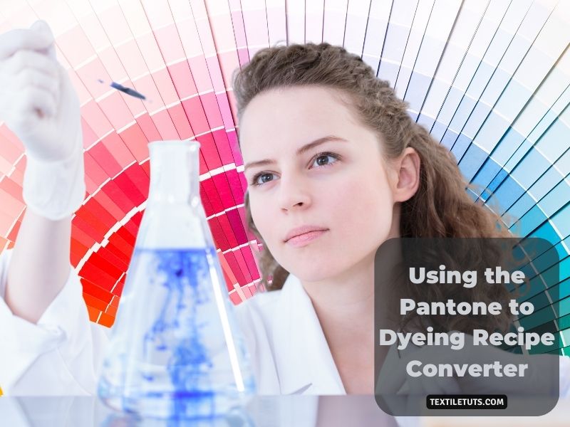 How to Use the Pantone to Dyeing Recipe Converter