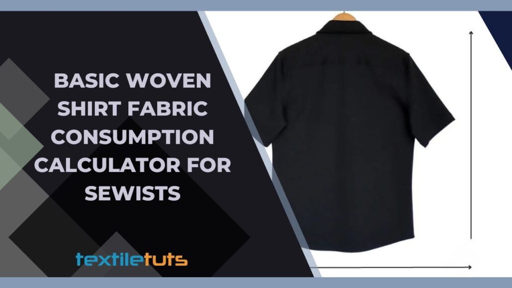 basic-woven-shirt-fabric-consumption-calculator-for-sewists