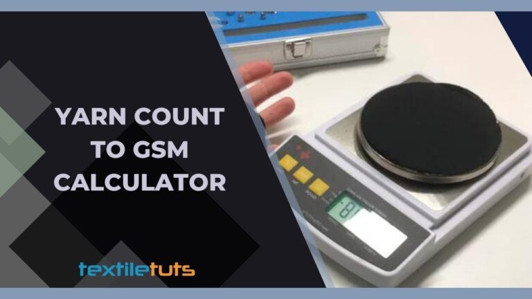 Yarn Count to GSM Calculator: Find GSM for Specific Yarn