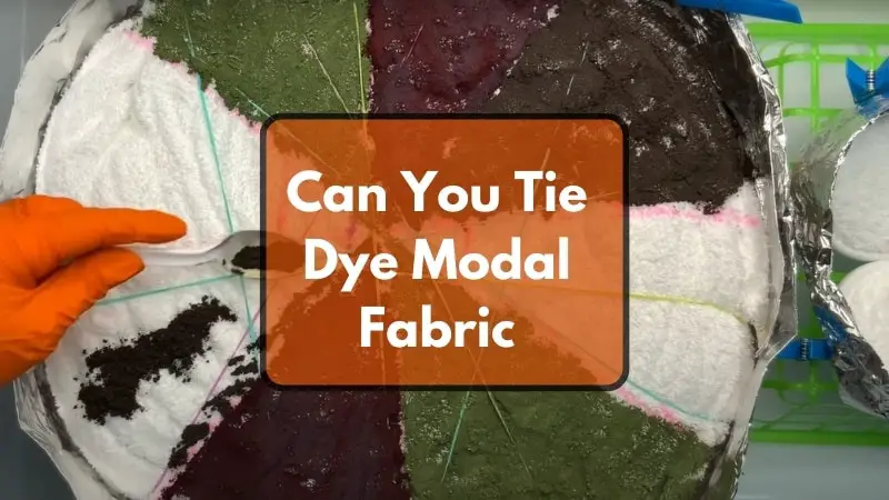 Can You Tie Dye Modal Fabric