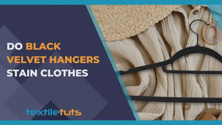 Do Black Velvet Hangers Stain Clothes?