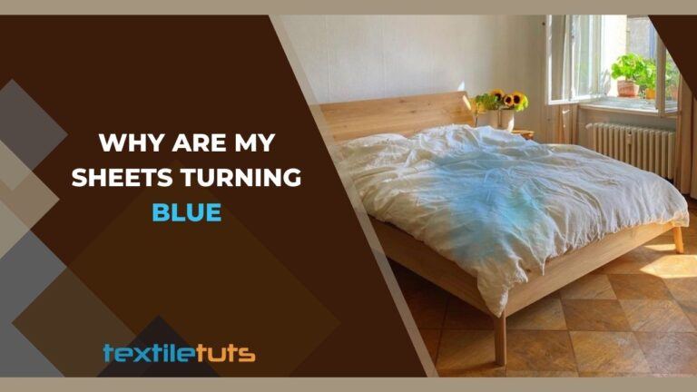 Why Are My Sheets Turning Blue? – 7 Unusual Reasons