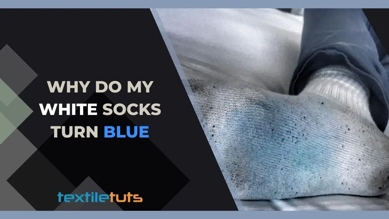 Why Do My White Socks Turn Blue