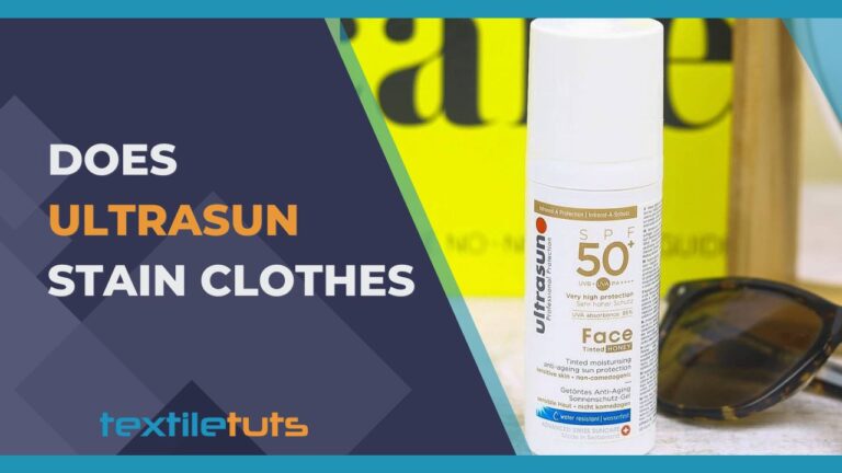 Does Ultrasun Stain Clothes? – A Comprehensive Analysis