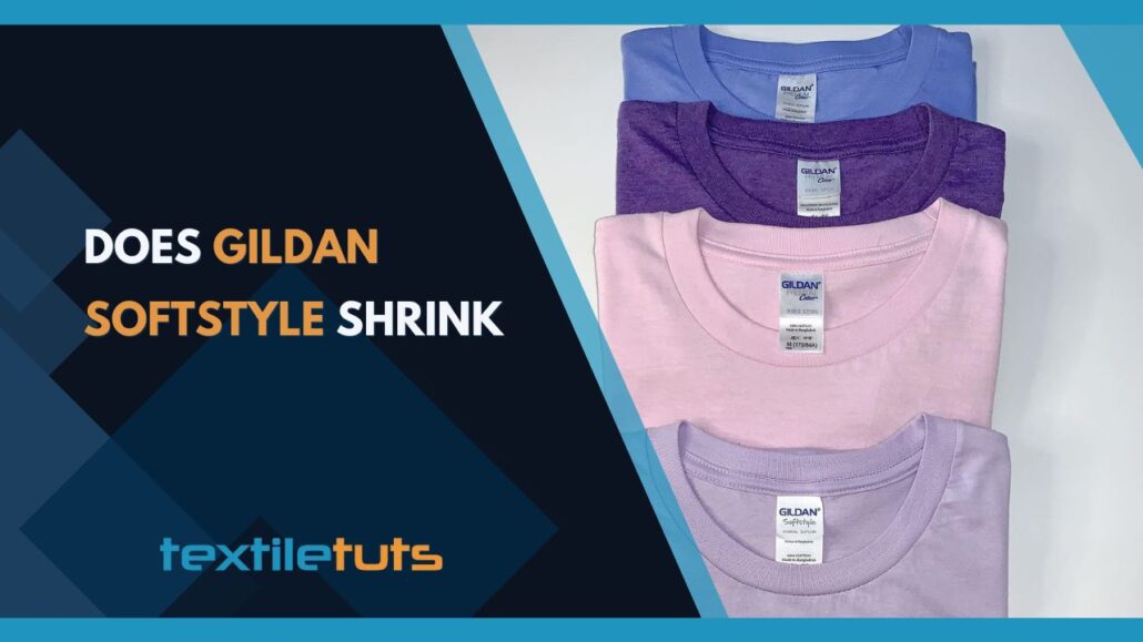 Does Gildan Softstyle Shrink? Shrinkage Secrets Unveiled!